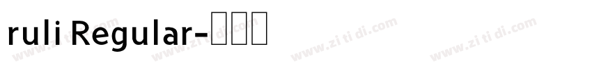 ruli Regular字体转换